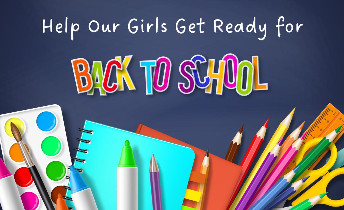 Help Our Girls Get Ready for Back to School